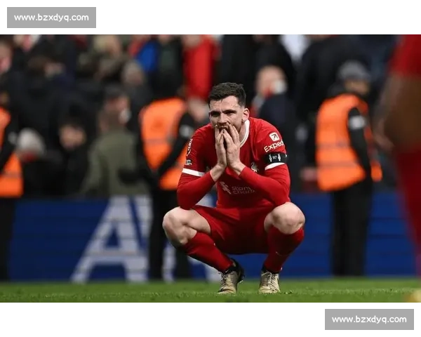 里程碑之夜！罗伯逊迎利物浦 350 场征程